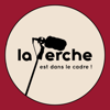 La Perche est dans le Cadre ! - La Perche Est Dans Le Cadre