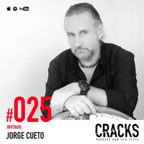 #025. Jorge Cueto - La Vida en la Cárcel y Negocios con Impacto Social artwork
