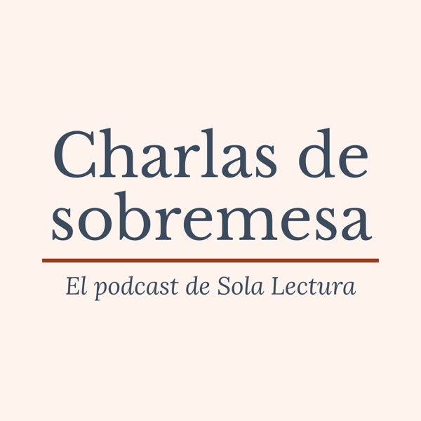 Charlas de sobremesa