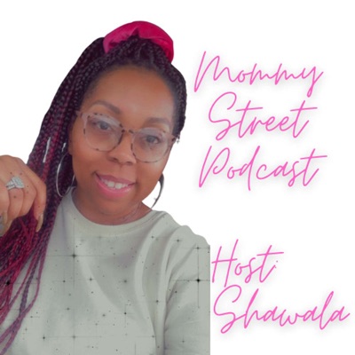 Mommy Street Podcast