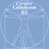 Creative Catholicism - creativecatholicism