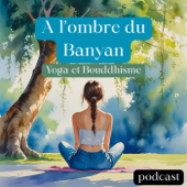 A l'ombre du Banyan