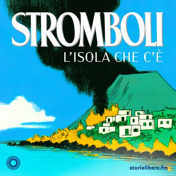 Stromboli - L'isola che c'è