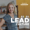 Lead Culture with Jenni Catron - Art of Leadership Network