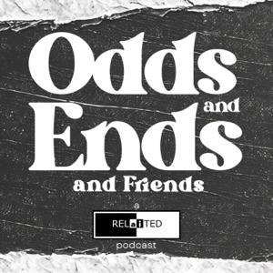 Odds and Ends ... and Friends