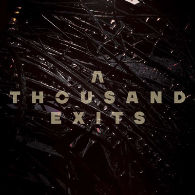 A Thousand Exits