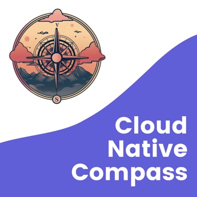 Cloud Native Compass Cloud Native Compass