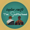 Taylor Swift: The Swifterhood - Morgan & Erin