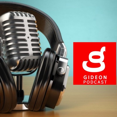 Gideon Podcast Gideon Podcast