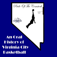 Pride of the Comstock: An Oral History of Virginia City Basketball