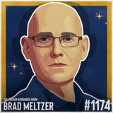 1174: Brad Meltzer | The Life-Changing Magic of Empathy and Kindness