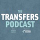 The Transfers Podcast