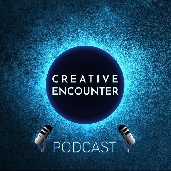 Creative Encounter Podcast