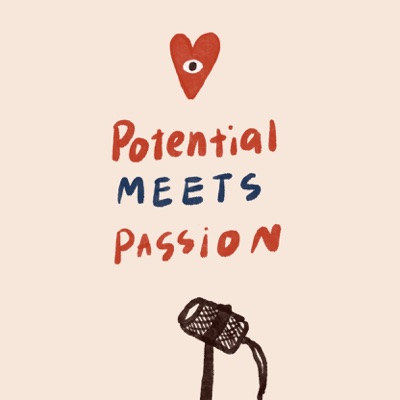 Potential Meets Passion