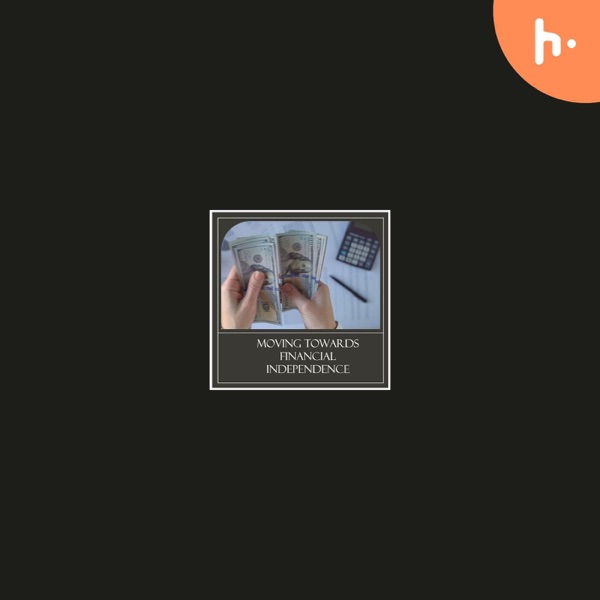 Moving towards financial independence cover art