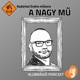 A nagy mű: Azt meséld el, Pista (2025. június 14., szombat 12:05): Mácsai Pál, Jászay Tamás