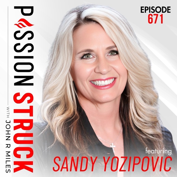 Sandy Yozipovic on Surviving Paralysis, Beating Stage 4 Cancer, and Choosing Faith Over Fear | EP 671