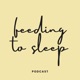 Feeding to Sleep