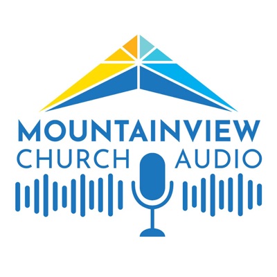 Mountainview Church Audio Mountainview Church Audio