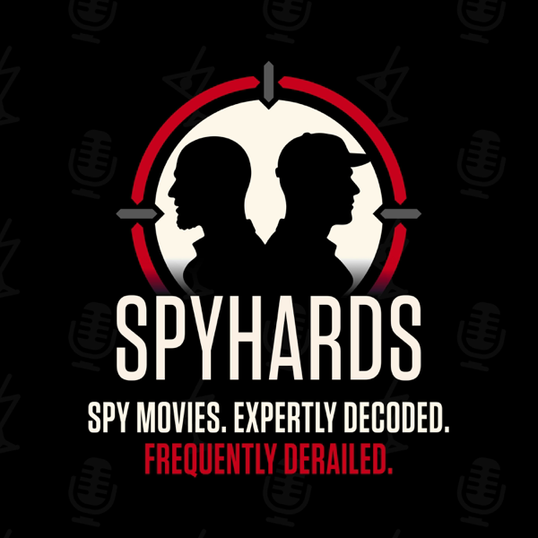 SpyHards - A Spy Movie Podcast artwork