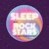 Sleep with Rock Stars podcast cover