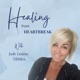 Healing from Heartbreak