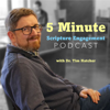 5 Minute Scripture Engagement Podcast - timhatcher
