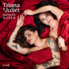 Triana & Juliet: Dans på roser - PLAN-B & Acast