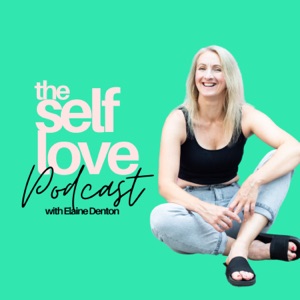 The Self Love Podcast