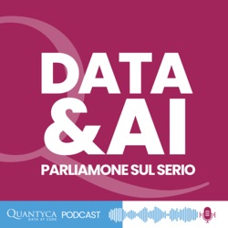 Data &amp; AI: Parliamone sul serio