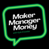 Maker Manager Money - Side Hustle & First Business Inspo - Kyle Ariel Knowles