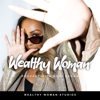 Wealthy Woman Podcast - Wealthy Woman Podcast