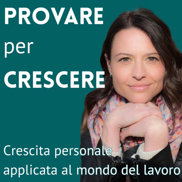 Provare per Crescere