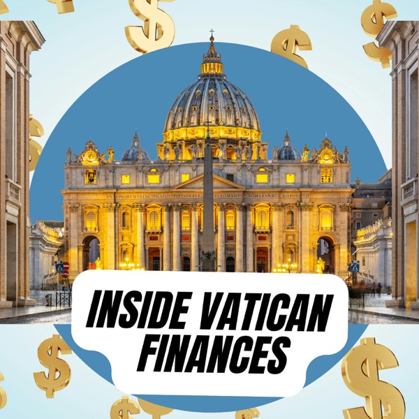 Holy Finances and a Financial Hole: the Money Trail of the Vatican