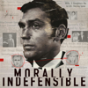Morally Indefensible - truth.media