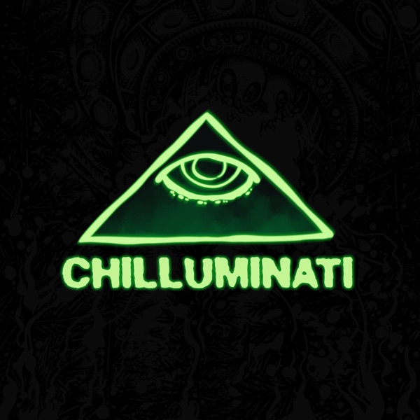 Chilluminati Podcast image