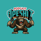 Apeshit - The Comedy Chronicles Podcast