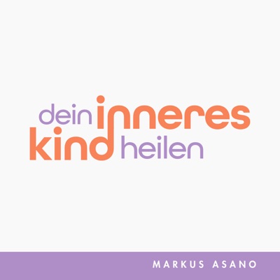 Dein Inneres Kind heilen 💜 Dein Inneres Kind heilen 💜