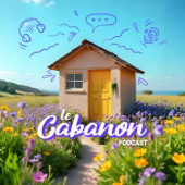 Le Cabanon Podcast