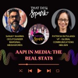 AAPI in Media: A Conversation with Founder and CEO of Marginal Mediaworks Sanjay Sharma and Nielsen VP of Global Communications Patricia Ratulangi