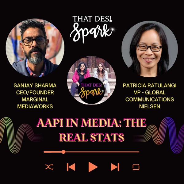 AAPI in Media: A Conversation with Founder and CEO of Marginal Mediaworks Sanjay Sharma and Nielsen VP of Global Communications Patricia Ratulangi photo