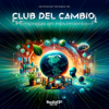 Club del Cambio, Empresas en Movimiento - Radio13c