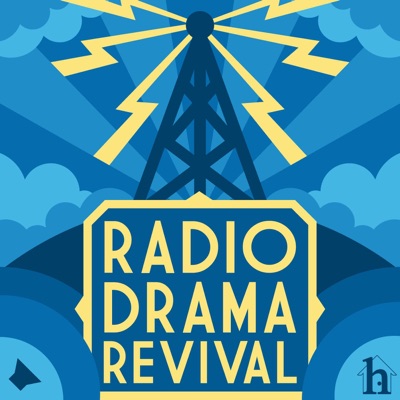 Radio Drama Revival Radio Drama Revival