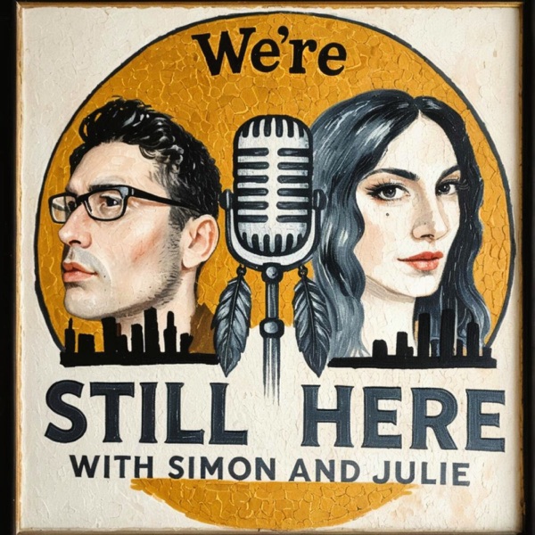 We're Still Here with Simon and Julie photo
