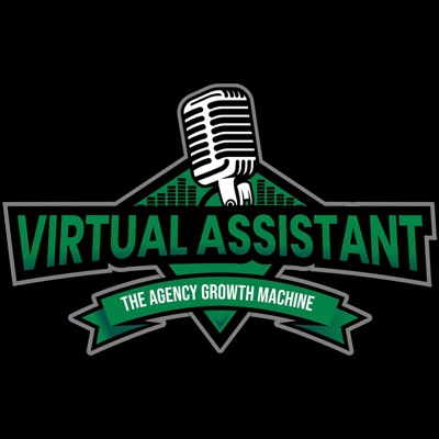 Virtual Assistant - The Agency Growth Machine