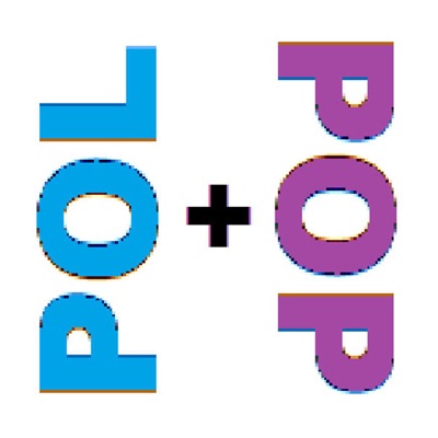 Pol and Pop (Politics/Pop Culture)