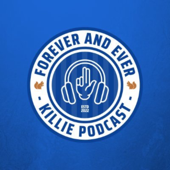 Forever and Ever - the Killie Fans' Podcast