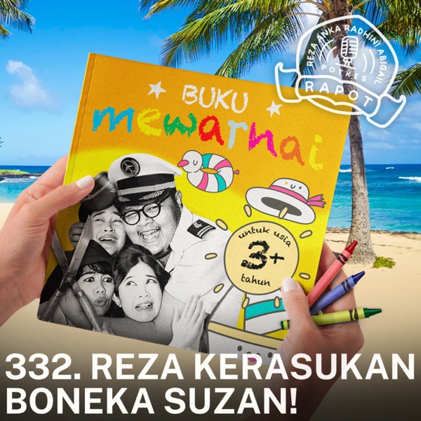 332. REZA KERASUKAN BONEKA SUZAN!