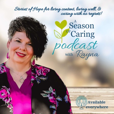 A Season of Caring Podcast