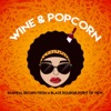 Wine and Popcorn-Scandal Recaps from a Black Bourgie Perspective artwork